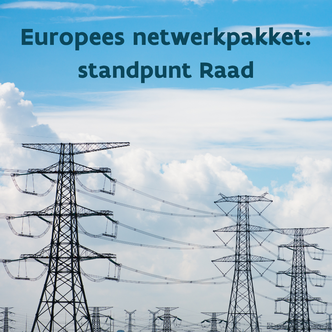 Raad steunt vernieuwd pakket voor energienetten