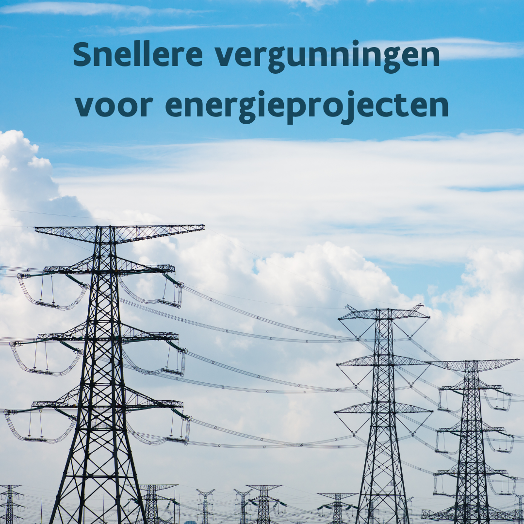 Weg vrij voor trilogen over snellere vergunningen voor energieprojecten