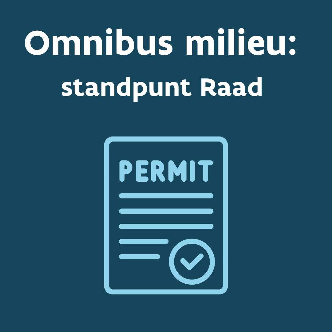 Raad stuurt voorstel voor snellere milieubeoordelingen bij